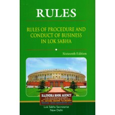 RULES OF PROCEDURE AND CONDUCT OF BUSINESS IN LOK SABHA